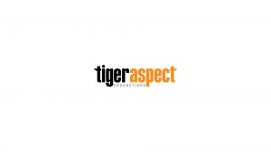 Tiger Aspect